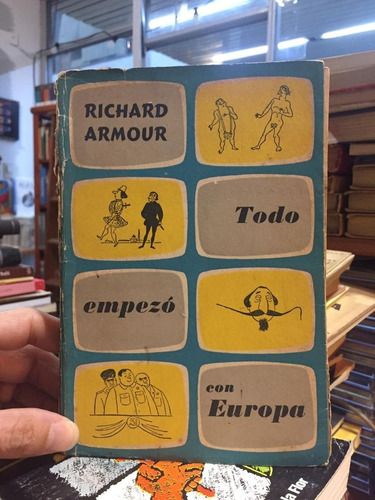 Todo Empezó Con Europa - Richard Armour - Historia - La Isla