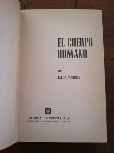 El Cuerpo Humano - Javier Fabregas