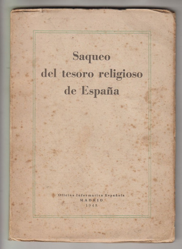 1948 España Guerra Civil Saqueo De Tesoros Religiosos Raro