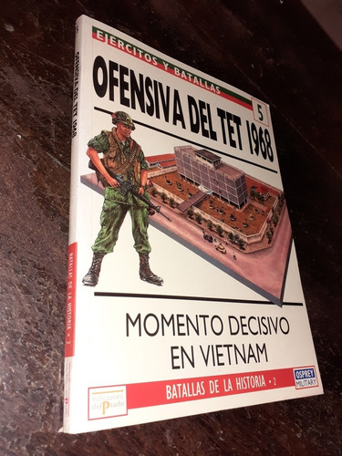Arnold Ejercitos Y Batallas Ofensiva Del Tet 1968 Vietman 