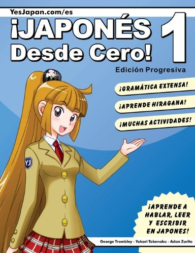 Libro : Japones Desde Cero! 1  - George W. Trombley - Yuk...