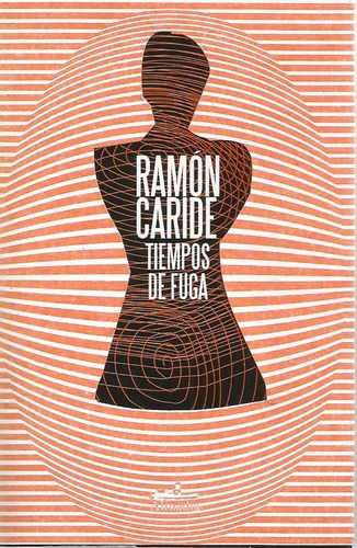 Tiempos De Fuga - Ramon Caride [lea]