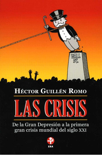 Las Crisis - Guillen Romo, Hector