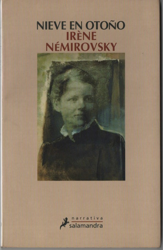 Nieve En Otoño.  Iréne  Némirovsky. ¡¡ Impecable!!  Envíos