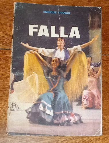 Manuel De Falla Y Su Obra - Enrique Franco (Usado)