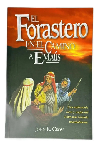 Forastero En El Camino A Emaús