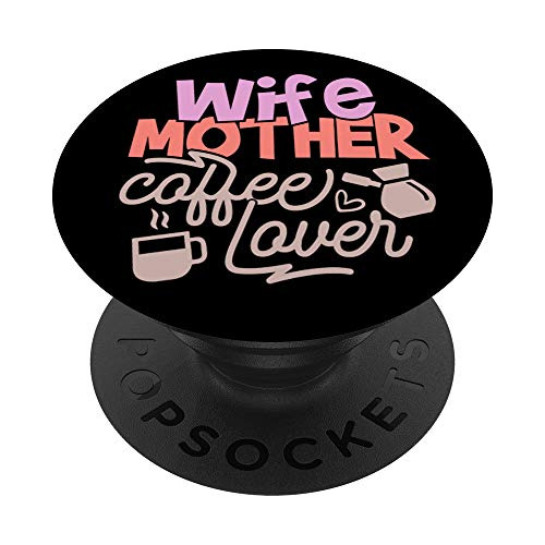 Pop Socket Para Phones & Tablets Mom Coffee Funny Quotes