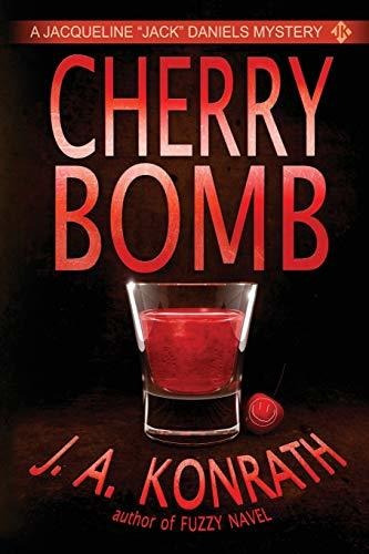 Book : Cherry Bomb - A Thriller (jacqueline Jack Daniels...