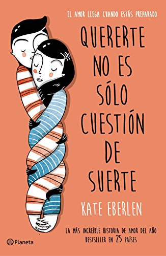 Libro Quererte No Es Solo Cuestión De Suerte De Eberlen, Kat