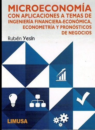 Microeconomía Con Aplicaciones A Temas De Ingeniería Limusa