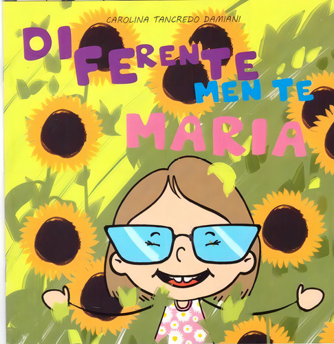 Diferentemente Maria, De Carolina Tancredo Damiani.