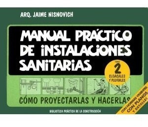 Manual Practico Instalaciones Sanitarias T. 2 - Nisnovich