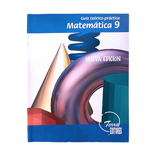 Terra Editores - Matemática 9 - Guía Teórico-práctica