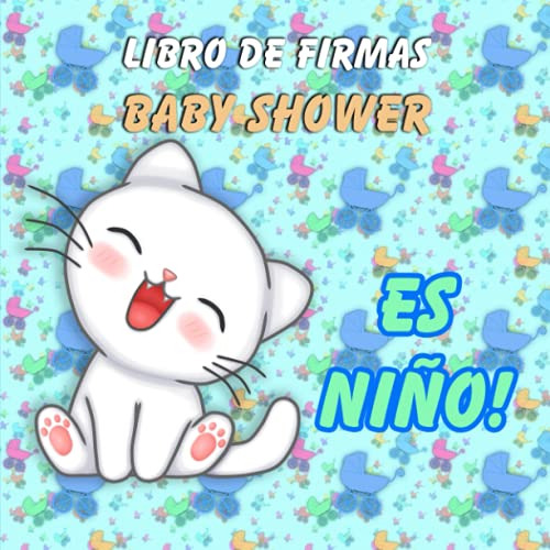 Libro De Firmas Baby Shower Es Niño!: Baby Shower Niño | Lib