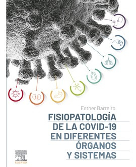 Fisiopatología De La Covid-19 En Diferentes Órganos Y Sist