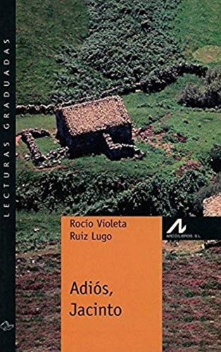 Adios, Jacinto Ruiz Lugo, Rocio Violeta Arco-libros