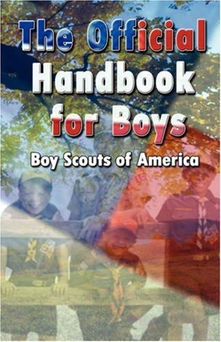 El Manual Oficial Para Chicos Boy Scouts De America