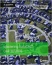 Mastering Autocad Civil 3d 2016 Autodesk Official Press