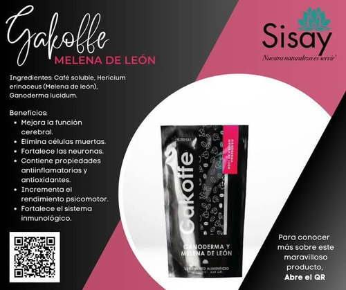 Melena De León Y Ganoderma, Sisay