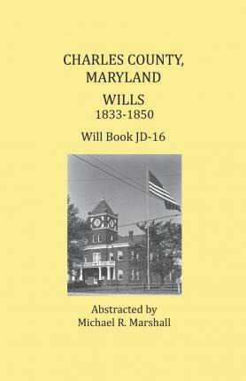 Libro Charles County, Maryland, Wills 1833-1850 - Michael...