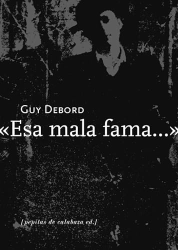 Libro Esa Mala Fama  De Debord Guy