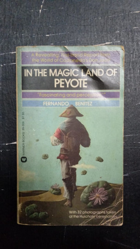 In The Magic Land Of Peyote- Fernando Benitez Fx