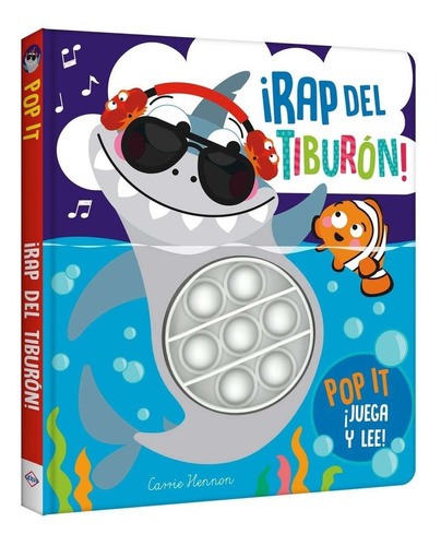 Libro Pasta Dura ¡rap Del Tiburón! Pop It. Lexus Original