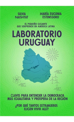 Libro - Laboratorio Uruguay - Maria Estenssoro / S. Naishta