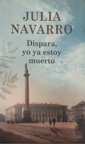 Libro Dispara, Yo Ya Estoy Muerto