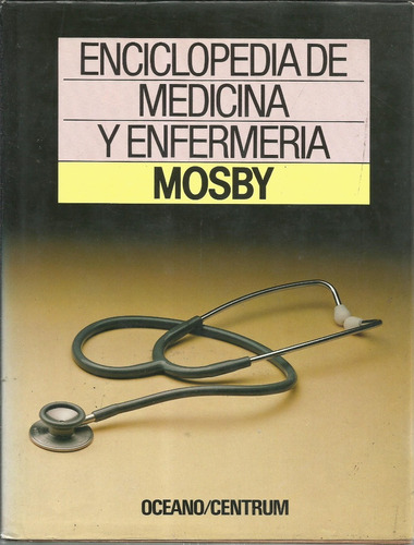 Enciclopedia De Medicina Y Enfermeria Mosby