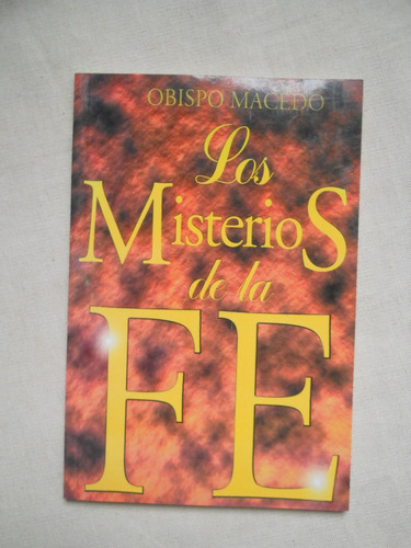 Los Misterios De La Fe. Obispo Macedo