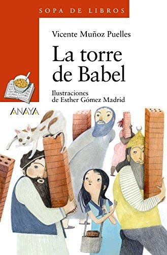 La Torre De Babel (literatura Infantil - Sopa De Libros)