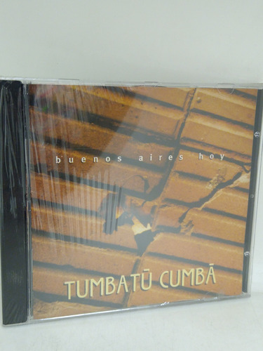 Tumbatú Cumbá Buenos Aires Hoy Cd Nuevo