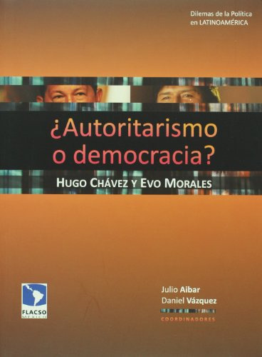 Libro Autoritarismo O Democracia? Hugo Chavez Y Ev De Aibar