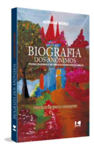 Biografia dos anônimos: pessoas (In)comuns e seu direito de, de Moro, Adriana. Editora KOTTER, capa mole em português