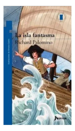 La Isla Fantasma - Richard Palomino