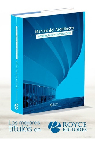 Manual Del Arquitecto Arquitectura Y Construcción