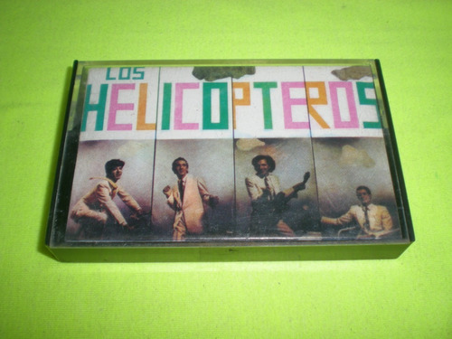 Los Helicopteros / Los Helicopteros Casete