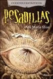 Pesadillas - Ana María Shua