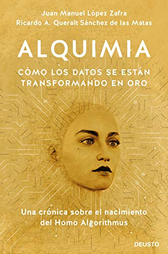 Alquimia: Como Los Datos Se Estan Transformando En Oro -deus