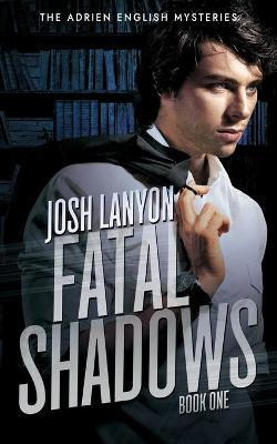 Libro Fatal Shadows : The Adrien English Mysteries 1 - Jo...