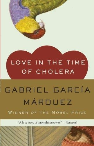 Love In The Time Of Cholera - Gabriel García Márquez