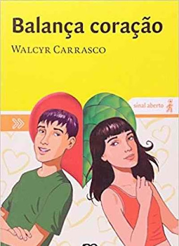 Livro Balança Coração - Walcyr Carrasco [2011]