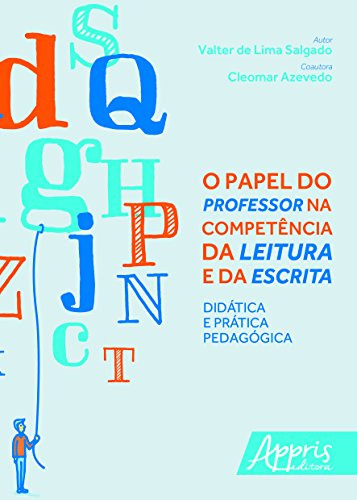 Libro O Papel Do Professor Na Competência Da Leitura E Da Es