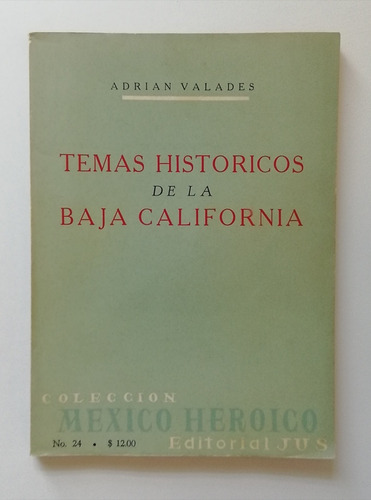 Temas Históricos De La Baja California N° 24