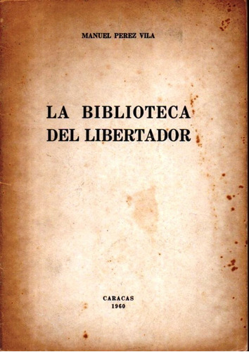 La Biblioteca Del Libertador