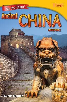 Libro You Are There! Ancient China 305 Bc - Curtis Slepian