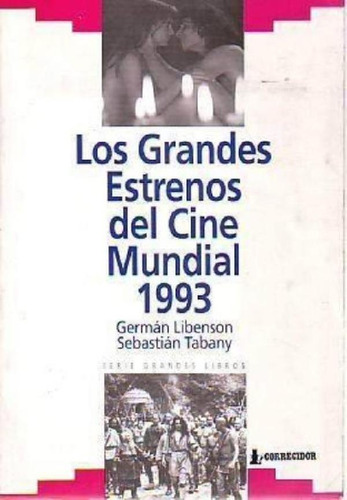 Libro - Grandes Estrenos Del Cine Mundial 1993, Los, De Lib