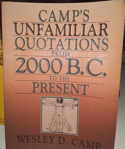 Camps Unfamiliar Quotations From 2000 B.c. To The Present