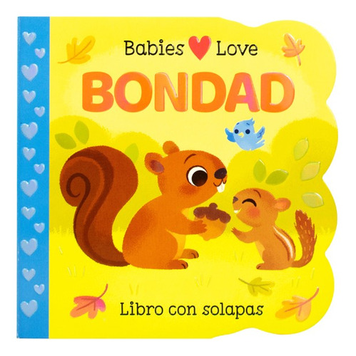 Libro Babies Love - Bondad, De Scarlett Wing. Editorial Cottage Door Press, Tapa Dura, Edición 1 En Español, 2023